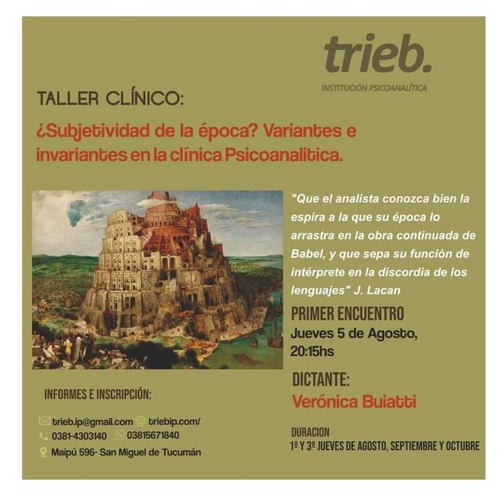 En este momento estás viendo Taller Clínico «¿Subjetividad de la época? Variantes e invariantes en la clínica Psicoanalítica.»