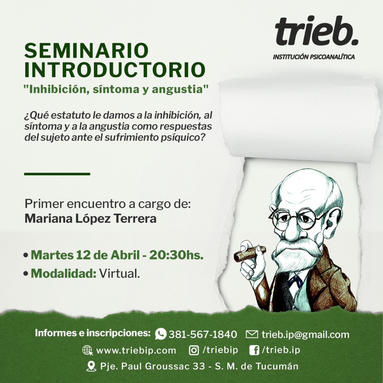 En este momento estás viendo Los invitamos al SEMINARIO INTRODUCTORIO «Inhibición, síntoma y angustia».