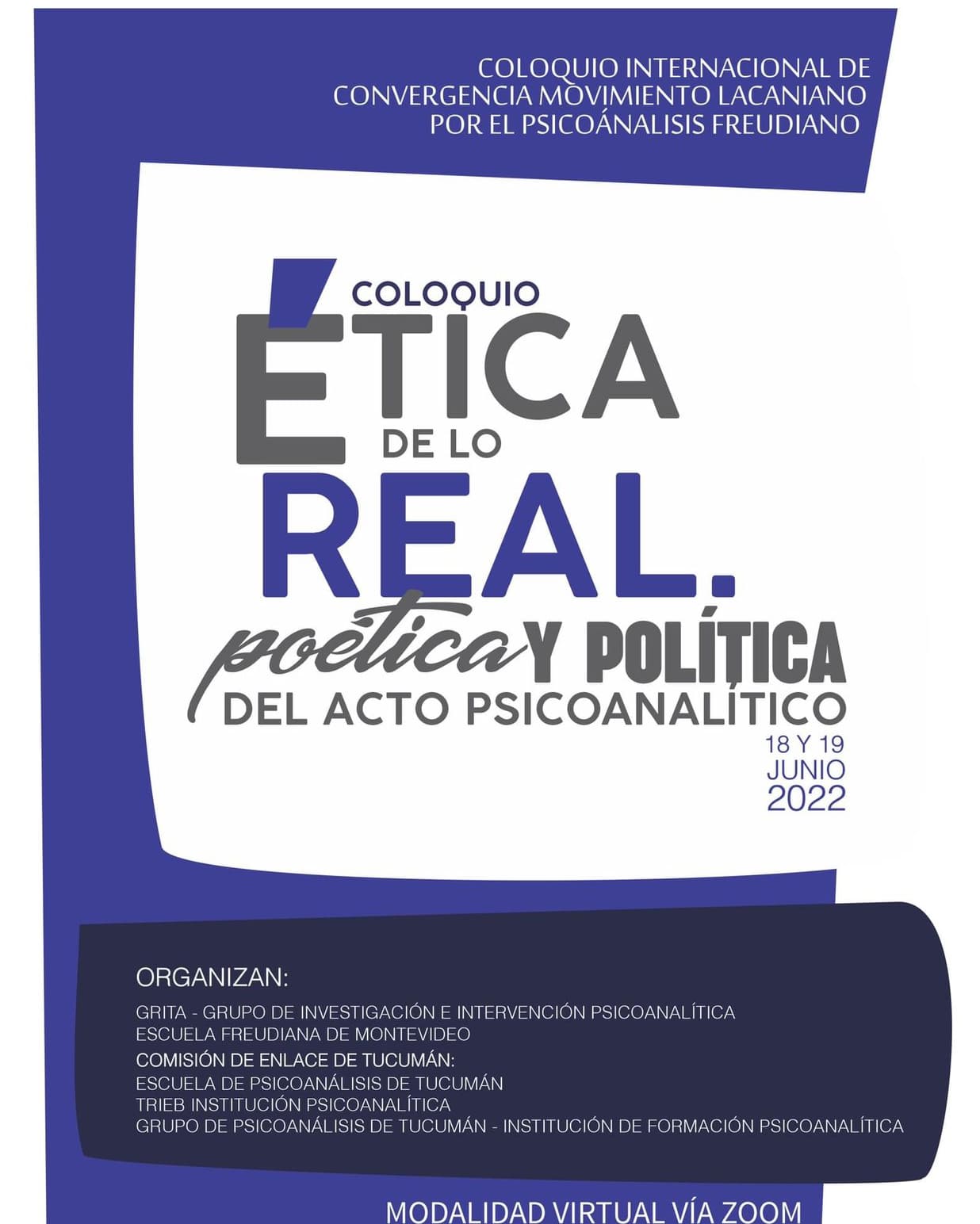 En este momento estás viendo Coloquio: «Ética de lo Real. Poética y Política del Acto analítico»