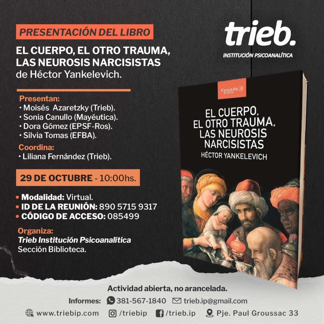 En este momento estás viendo PRESENTACIÓN DEL LIBRO: «EL CUERPO, EL OTRO TRAUMA, LAS NEUROSIS NARCISISTAS» de Héctor Yankelevich