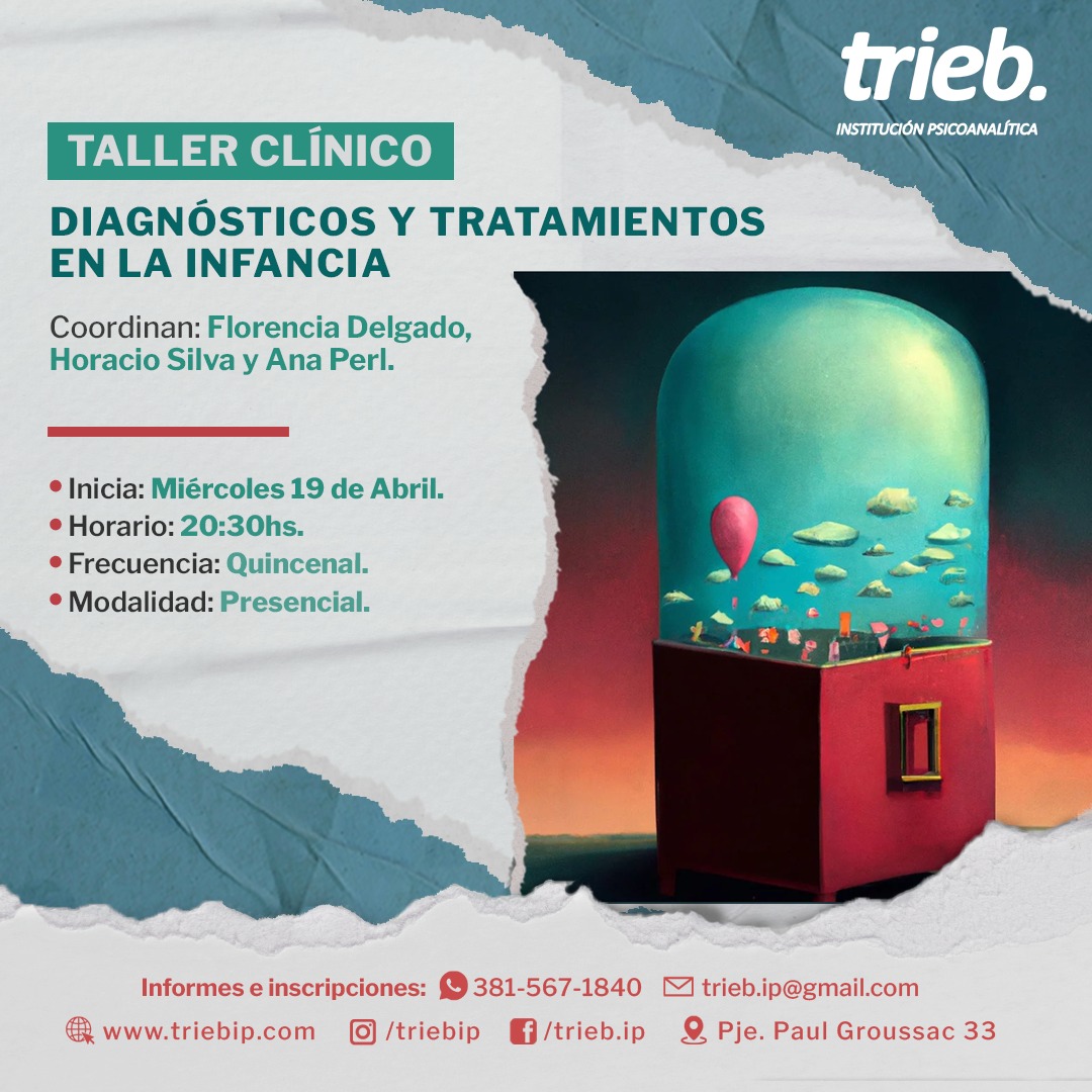 En este momento estás viendo Los invitamos a la primera clase del Taller Clínico: «Diagnósticos y tratamientos en la infancia».