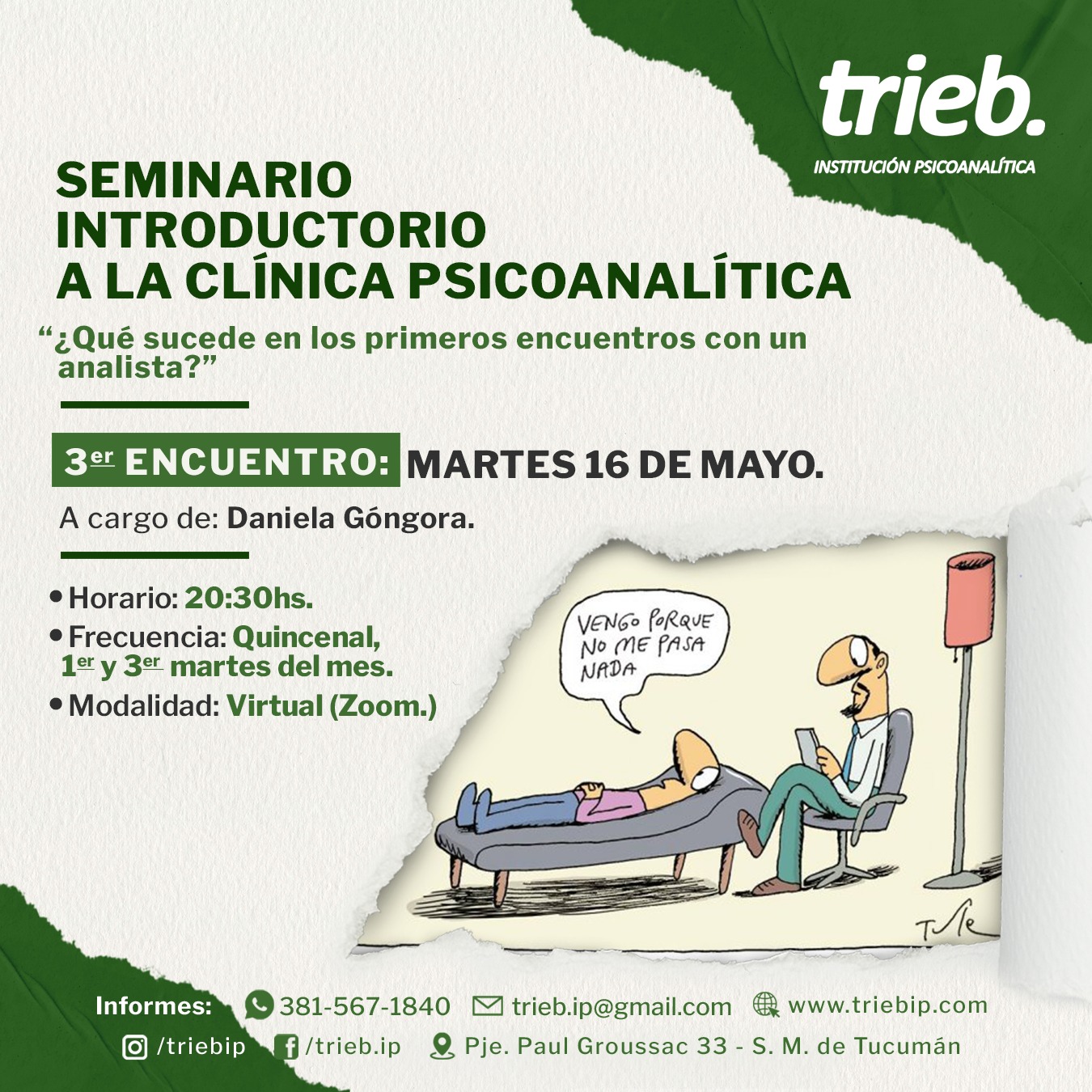 En este momento estás viendo Seminario Introductorio ¿Qué sucede en los primeros encuentros con un analista? – 3er encuentro 